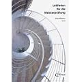 Leitfaden f�r die Meisterpr�fung. Metallbauer 1