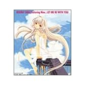 ちょびっツ - Let Me Be With You