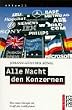 Alle Macht den Konzernen. Das neue Europa im Griff Lobbyisten.