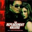 The Replacement Killers