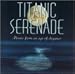 Titanic Serenade: Music From An Age Of Elegance