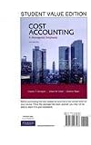 Cost Accounting, Student Value Edition Plus MyAccountingLab with Pearson eText -- Access Card Package (1- semester access) (14th Edition)