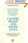 Causing Death and Saving Lives: The Moral Problems of Abortion, Infanticide, Suicide, Euthanasia, Capital Punishment, War, and Other Life-or-Death Choices