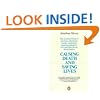 Causing Death and Saving Lives: The Moral Problems of Abortion, Infanticide, Suicide, Euthanasia, Capital Punishment, War and Other Life-or-death Choices