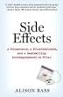 Side Effects: A Prosecutor, a Whistleblower, and a Bestselling Antidepressant on Trial