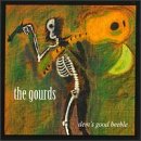 Dem's Good Beeble an album by Gourds