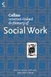 Collins Internet-Linked Dictionary of - Social Work