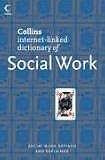 Social Work (Collins Dictionary Of...)