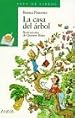 La Casa Del Arbol / The Treehouse (Spanish Edition)