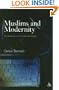 Muslims and Modernity: Current Debates (Comparative Islamic Studies)