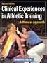 Clinical Experiences in Athletic Training: A Modular Approach