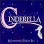 Cinderella: Songs From The Classic Fairy Tale (1998 Studio Compilation)