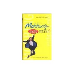 Mobbing - nicht mit mir!