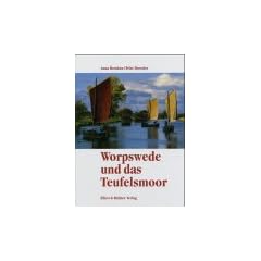 Worpswede und das Teufelsmoor