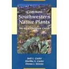Common Southwestern Native Plants: An Identification Guide
