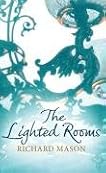 The Lighted Rooms