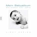 Mein Babyalbum: Die ersten f�nf Jahre