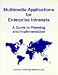 Search : Multimedia Applications for Enterprise Intranets: A Guide to Planning and Implementation
