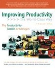 Improving Productivity, The World-Class Way