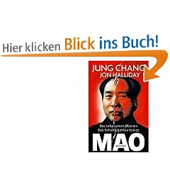 Mao. Das Leben eines Mannes, das Schicksal eines Volkes