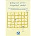 Erfolgreich lernen - kompetent handeln: Der Methodentrainer f�r Seminarkurs und Pr�sentationspr�fungen
