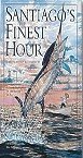 Santiago's Finest Hour! Special Edition Illustrated by Guy Harvey