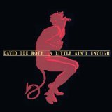 A Little Ain`t Enough