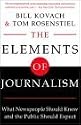 The Elements of Journalism: What Newspeople Should Know and the Public Should Expect