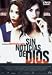Search : Sin Noticias de Dios (Don´t tempt me) aka (Bendito Infierno) [PAL/REGION 2 DVD. Import-Spain]