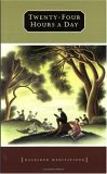 Twenty-Four Hours A Day (Reprint Edition)