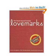 Lovemarks: The Future Beyond Brands