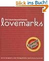 Lovemarks: The Future Beyond Brands