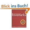 Lovemarks: The Future Beyond Brands