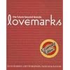 Lovemarks: The Future Beyond Brands