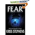 Fear: A Ghost Hunter's Story by  Kriss Stephens