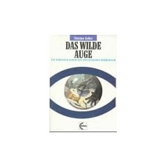 Das wilde Auge