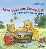 Bücher : Kleine Lieder zum Zähneputzen - Die Zähne putz ich mir gerne (Pappbilderbuch)