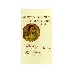 Mutmassungen �ber die Poesie. Inkl. 2 CDs: Lesungen und ein Gespr�ch