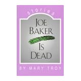 joe baker is dead stories