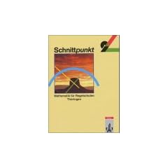 Schnittpunkt. 9. Schuljahr. Mathematik f�r Regelschulen. Th�ringen SB