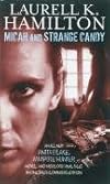 Micah and Strange Candy (Anita Blake Vampire Hunter)
