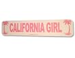 California Girl Aluminum Sign in Pink
