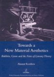 Towards a New Material Aesthetics (Legenda) (Legenda) (Legenda)