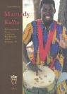Mamady Keita: Ein Leben fuer die Djembe. Traditionelle Rhythmen der Malinke. Die ethnische Bedeutung von 60 traditionellen und einigen modernen Malinke-Rhythmen