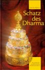 Schatz des Dharma - Geshe Rabten