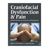 craniofacial dysfunction and pain manual therapy assessment and management 1e