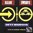 Dirty Weapons