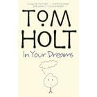 In Your Dreams (Holt, Tom)
