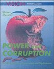 Power and corruption : the rotten core of government and big business