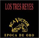 Los Tres Reyes - Epoca de Oro - Zortam Music